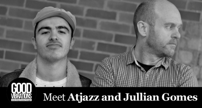 Atjazz and Jullian Gomes feature